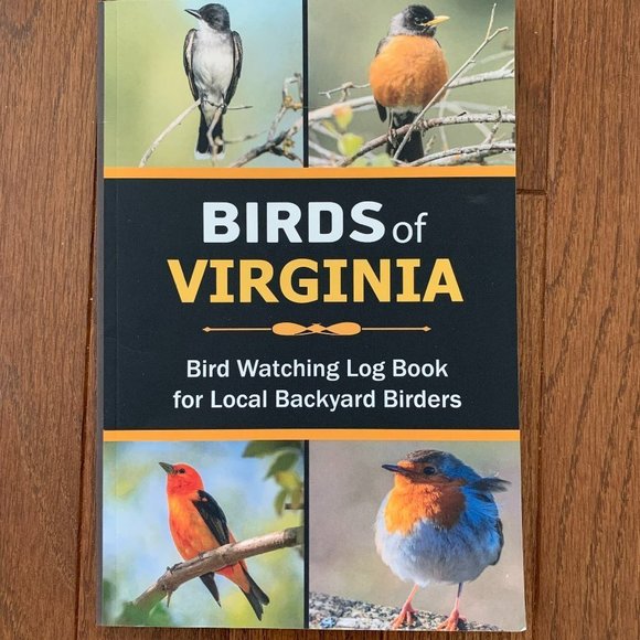 Other - New Birds Of Virginia: Bird Watching Log Book For Local Backyard Birders Book